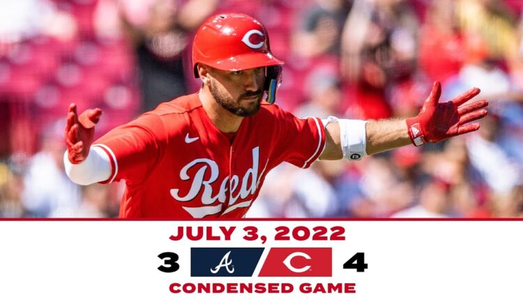 Condensed Game 7-3-22 Reds beat Braves 4-3