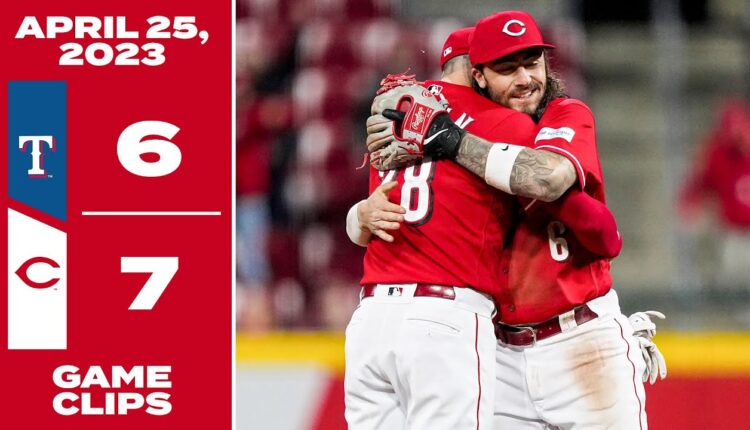 Game Clips 4-25-23 Reds beat Rangers 7-6