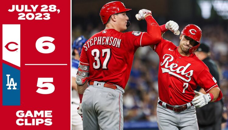 Game Clips 7-28-23 Reds beat Dodgers 6-5