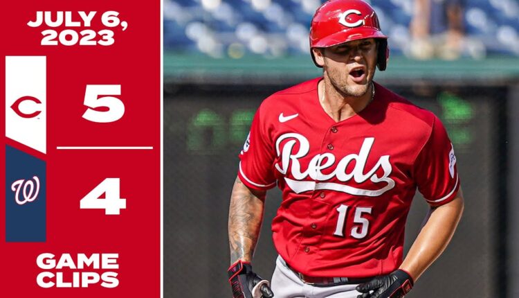 Game Clips 7-6-23 Reds beat Nationals 5-4