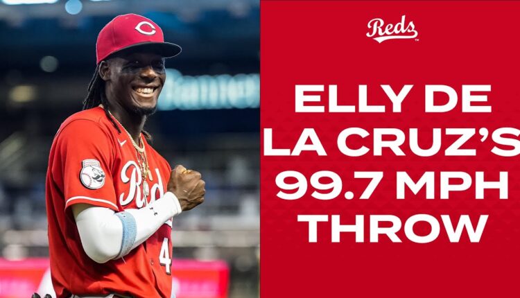 Elly De La Cruz's INSANE 99.7 MPH throw