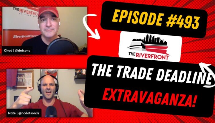 TR #493: The Trade Deadline Extravaganza!
