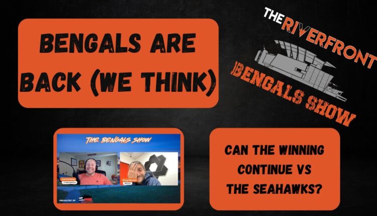 Bengals are back (we think)!!