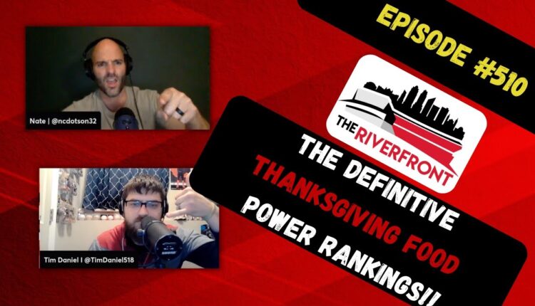 TRRS #510: The Definitive Thanksgiving Food Power Rankings!!