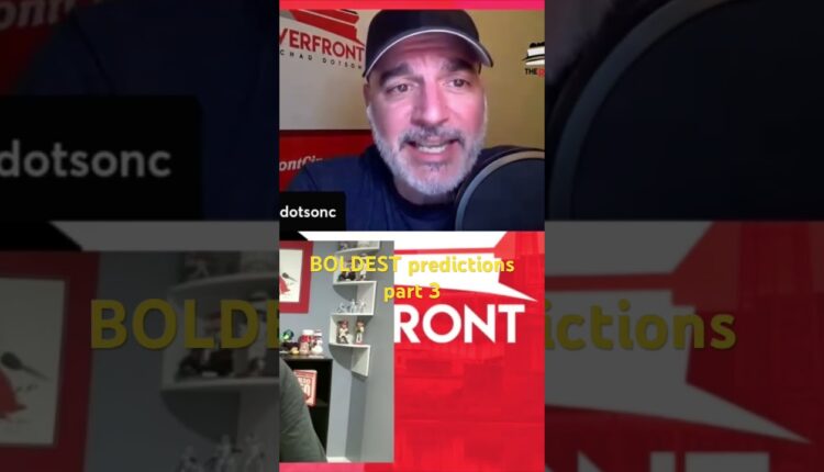 The boldest and bravest predictions of them all- Jeff, Chad, and Nate go big