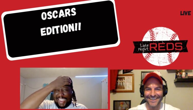 Late Night Reds: Oscars Edition