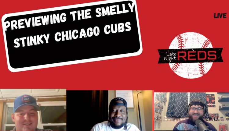Late Night Reds: Previewing the Stinky Cubs With Jack Mueller