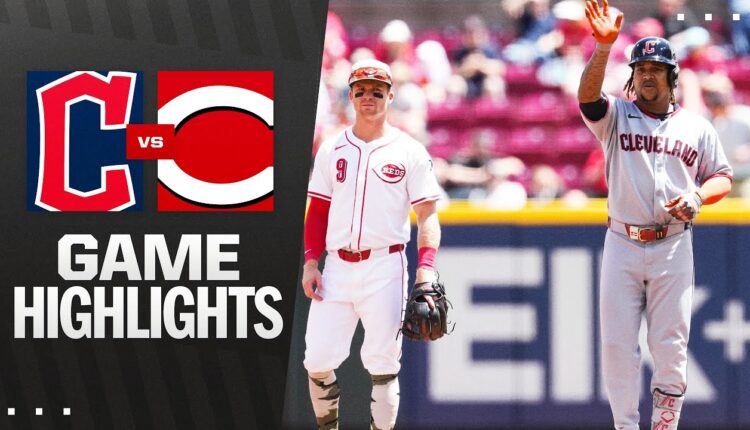 Guardians vs. Reds Highlights (5/18/25) | MLB Highlights