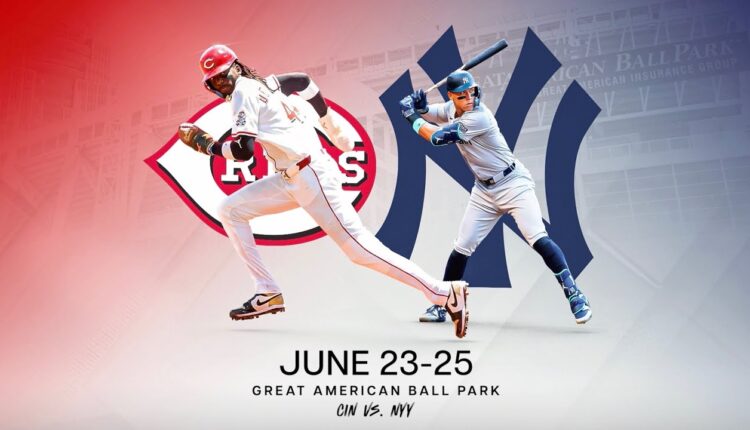 Reds vs NYY June 23-25